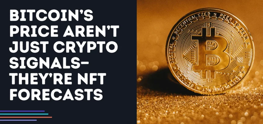 Bitcoin prices are not just cryptographic signals, they are NFT predictions